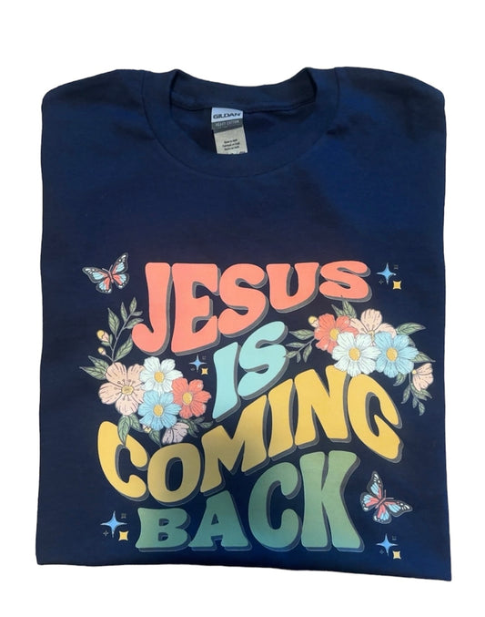 The Jesus Is Coming Back T-shirt